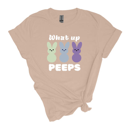 What up Peeps - Adult Unisex Soft T-Shirt