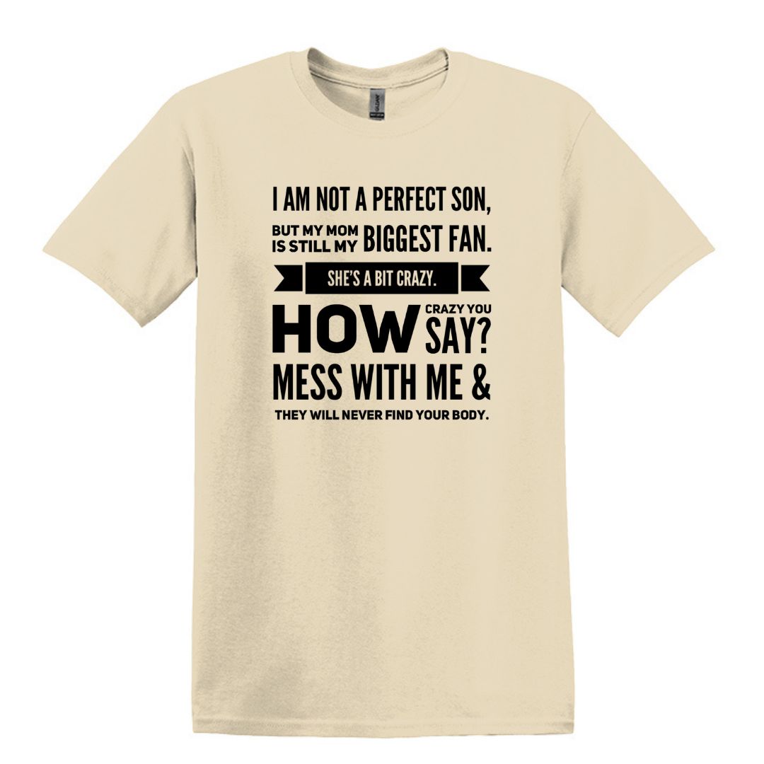 I am not a perfect son - Gildan Heavy Cotton T-shirt