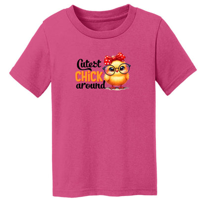 Cutest Chick Around - Adorable Chick-Themed Toddler T-shirt