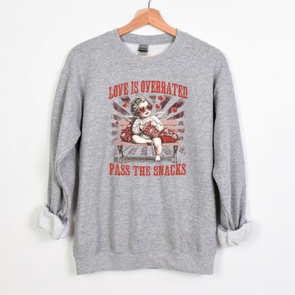 Love is Overrated - Pass the Snacks - Funny Valentine Heavy Blend Crewneck
