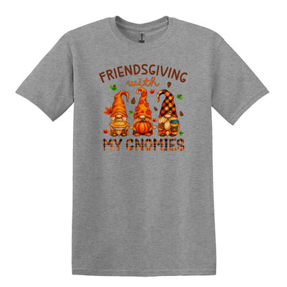 Thanksgiving with my Gnomies Shirt - Choose from "THANKSGIVING" or "FRIENDSGIVING"