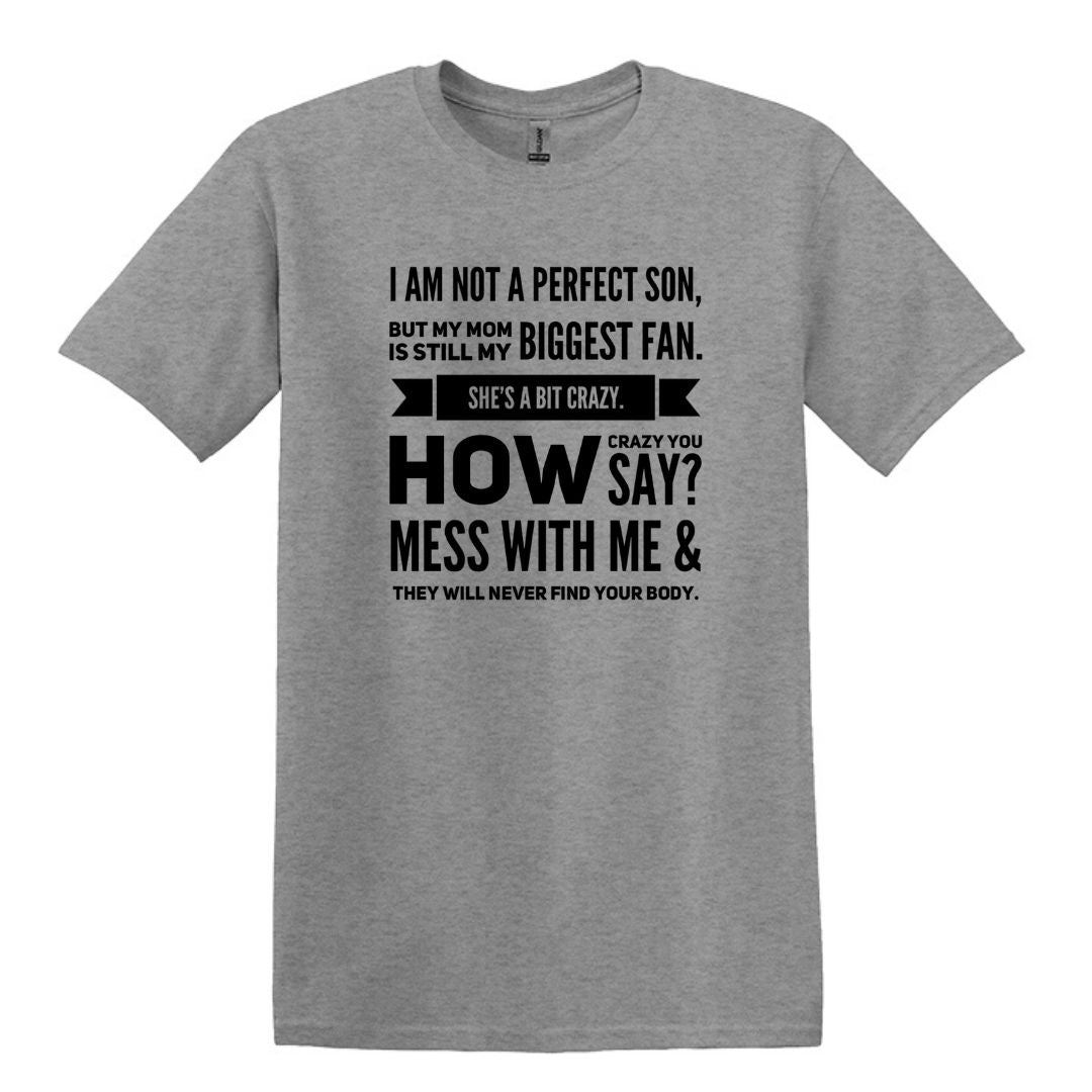 I am not a perfect son - Gildan Heavy Cotton T-shirt