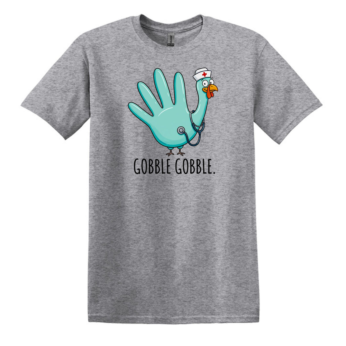 Gobble Gobble Rubber Glove Thanksgiving Nurse – Gildan® Softstyle™ T-Shirt