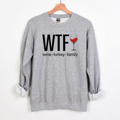 WTF - Wine. Turkey. Family. (or Friends!) - Fun Fall Sweatshirt - Red Glitter Wine