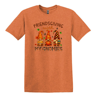 Thanksgiving with my Gnomies Shirt - Choose from "THANKSGIVING" or "FRIENDSGIVING"