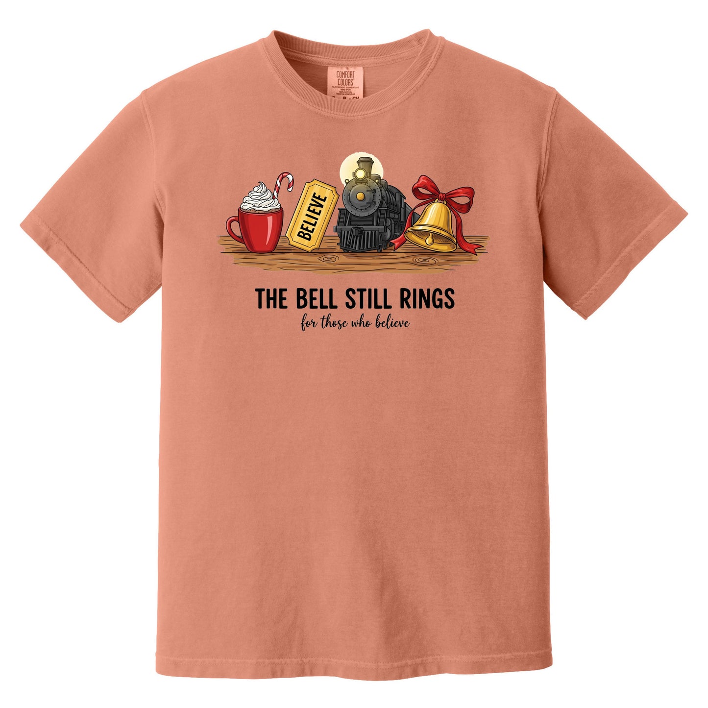 The Bell Still Rings For Those Who Believe - Comfort Colors ® Heavyweight Ring Spun T-shirt