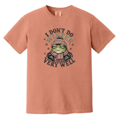 I Don't Do Winter Very Well - Thanksgiving Crew Comfort Colors® T-Shirt