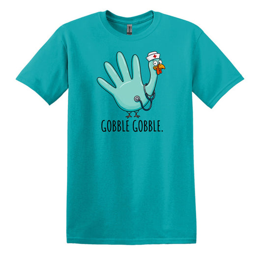 Gobble Gobble Rubber Glove Thanksgiving Nurse – Gildan® Softstyle™ T-Shirt