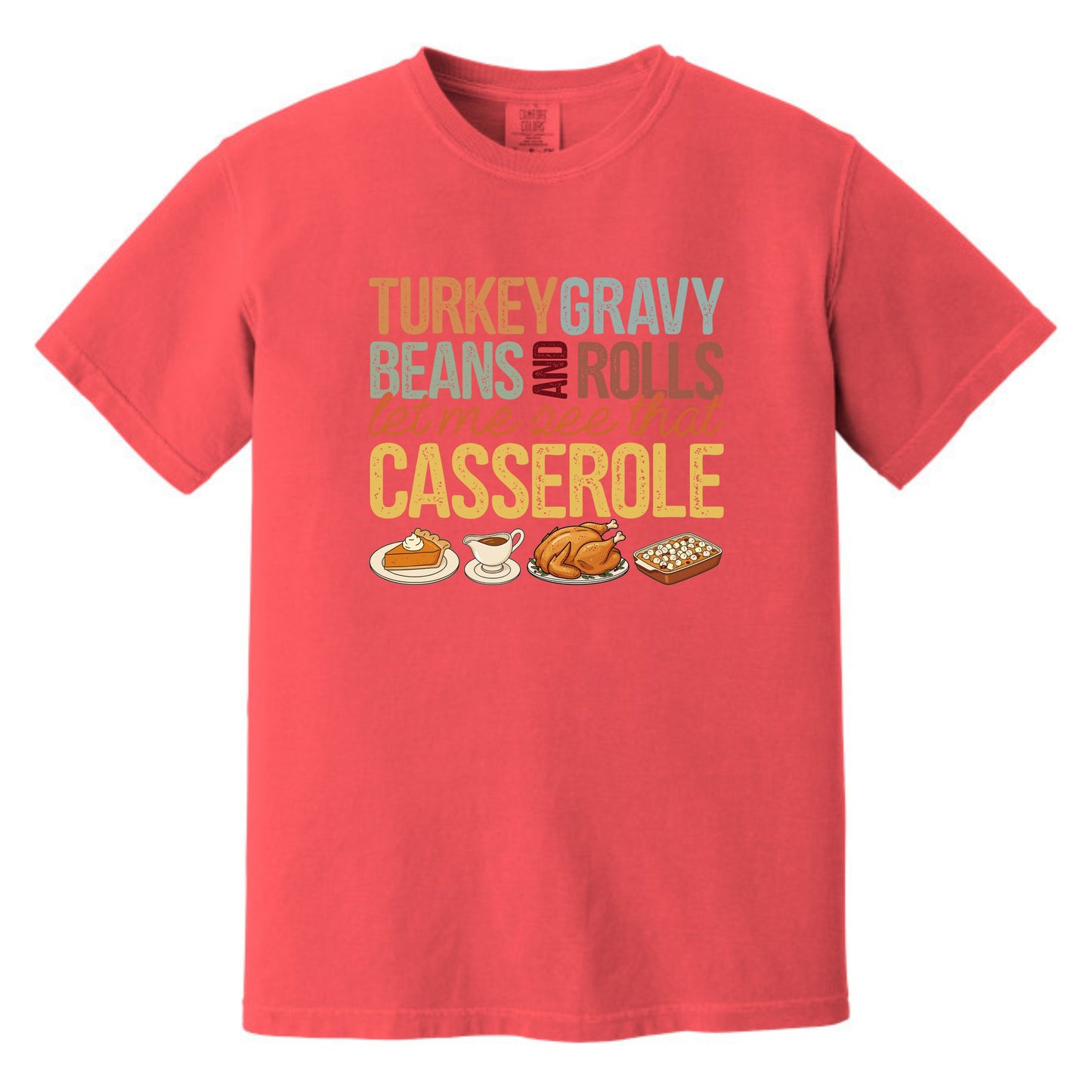 Turkey Gravy Beans and Rolls - Comfort Colors ® Heavyweight Ring Spun Tee