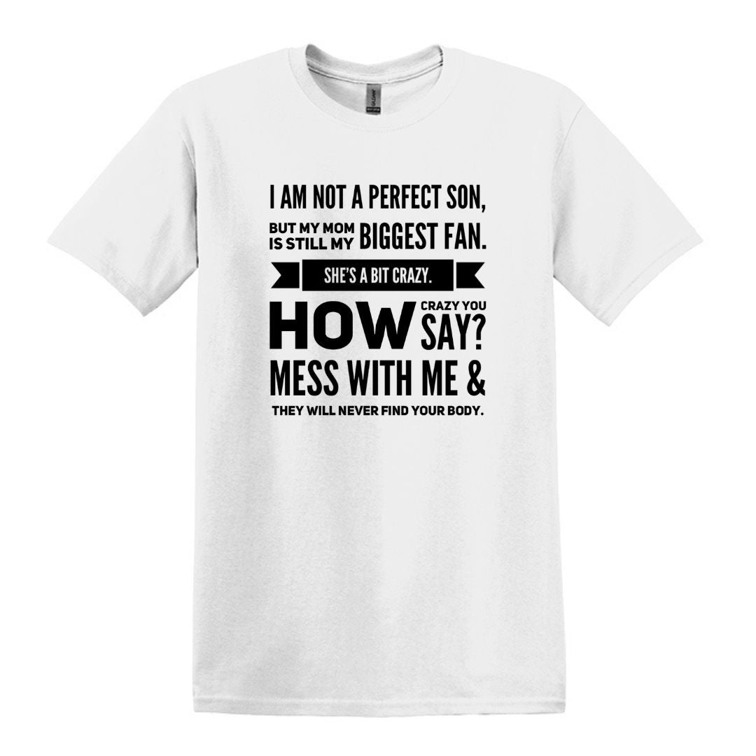 I am not a perfect son - Gildan Heavy Cotton T-shirt