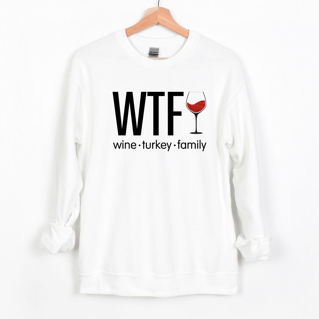 WTF - Wine. Turkey. Family. (or Friends!) - Fun Fall Sweatshirt - Red Glitter Wine