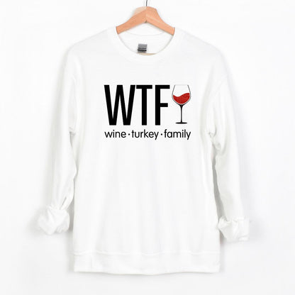 WTF - Wine. Turkey. Family. (or Friends!) - Fun Fall Sweatshirt - Red Glitter Wine