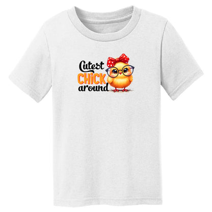 Cutest Chick Around - Adorable Chick-Themed Toddler T-shirt