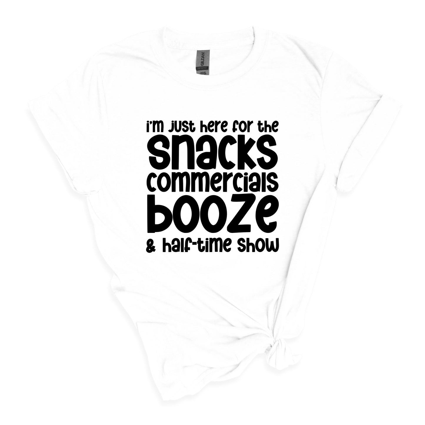 I'm just here for the Snacks, Commercials, Booze & Halftime Show - Adult Soft-style T-shirt for those who are just there for the halftime show.