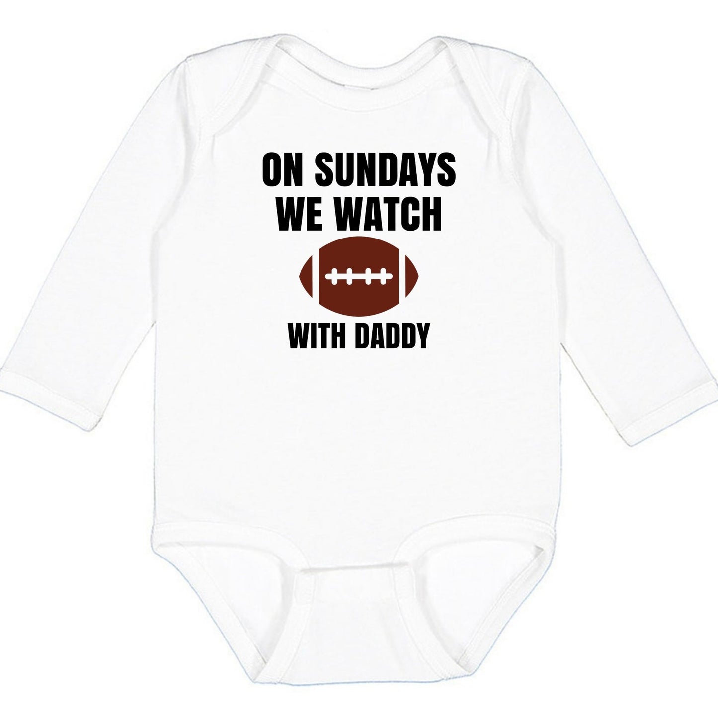 On Sundays we watch football with Daddy/Grandpa - Infant Long Sleeve Bodysuit