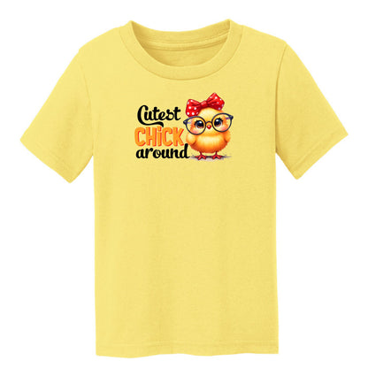 Cutest Chick Around - Adorable Chick-Themed Toddler T-shirt