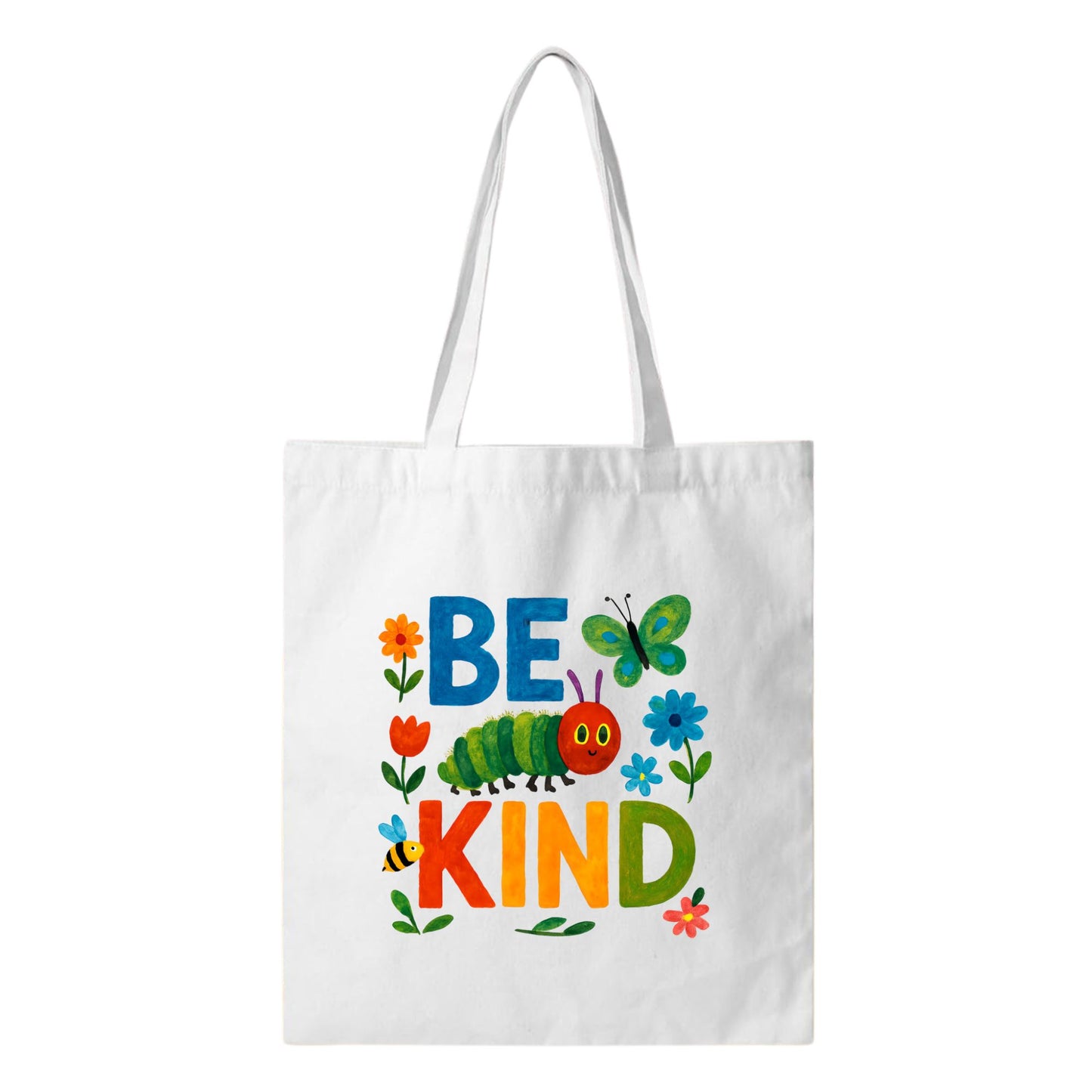 Be Kind - Colorful Caterpillar Tote Bag - 14" x 13" or 8" x 8.75"