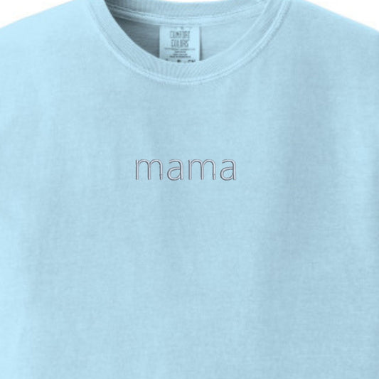 MAMA Minimalist Monochrome Embroidered Comfort Colors® T-Shirt
