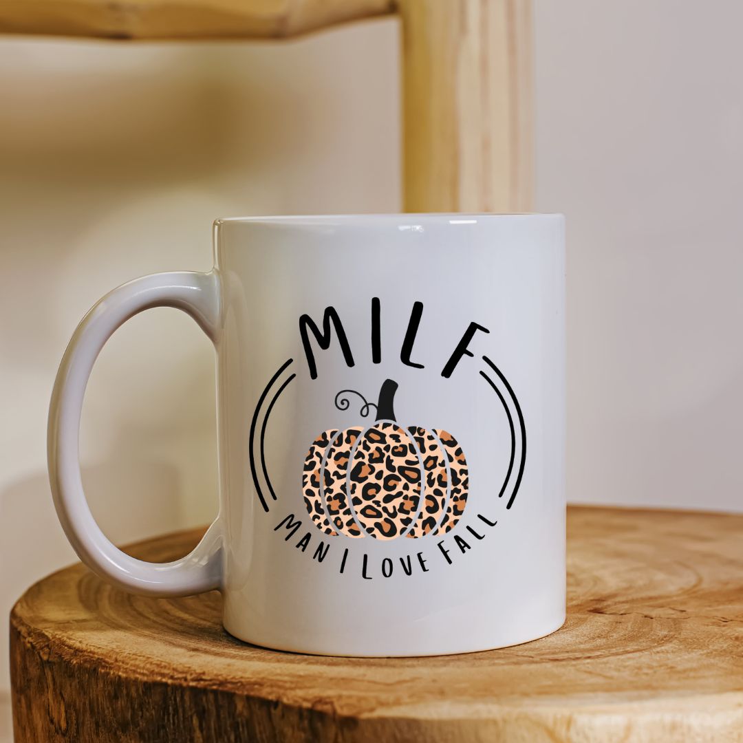 MILF (Man I Love Fall) Mug - 11 oz. or  15 oz.