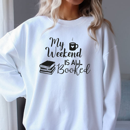 My Weekend is all BOOKED - Crewneck Sweatshirt