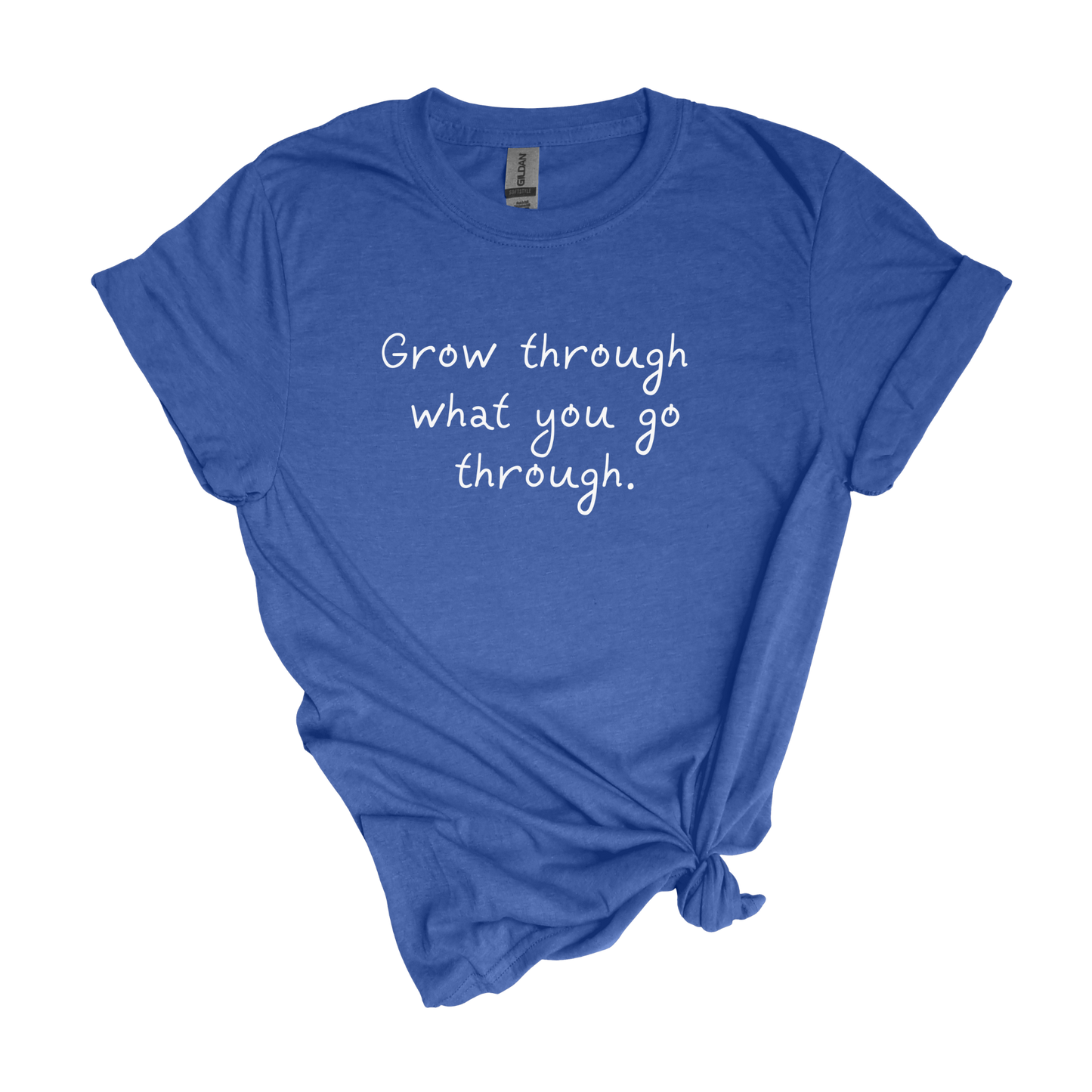 Grow through what you go through - Adult Unisex Soft Inspirational T-shirt