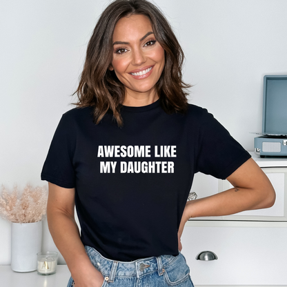 Génial comme ma fille - T-shirt doux unisexe adulte 