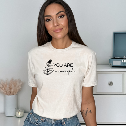 Eres suficiente - Camiseta inspiradora suave unisex para adultos 