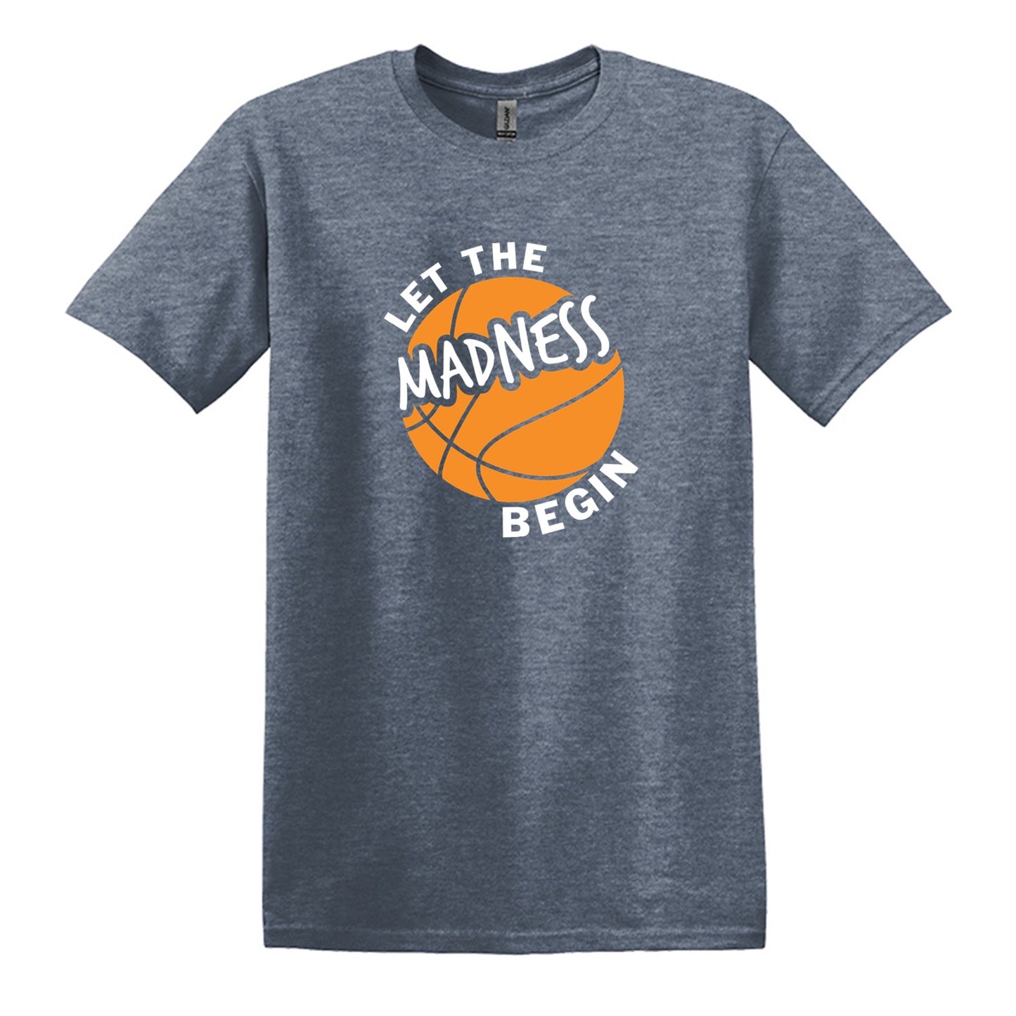 Let the Madness Begin!  -  March Madness Adult Unisex T-shirt