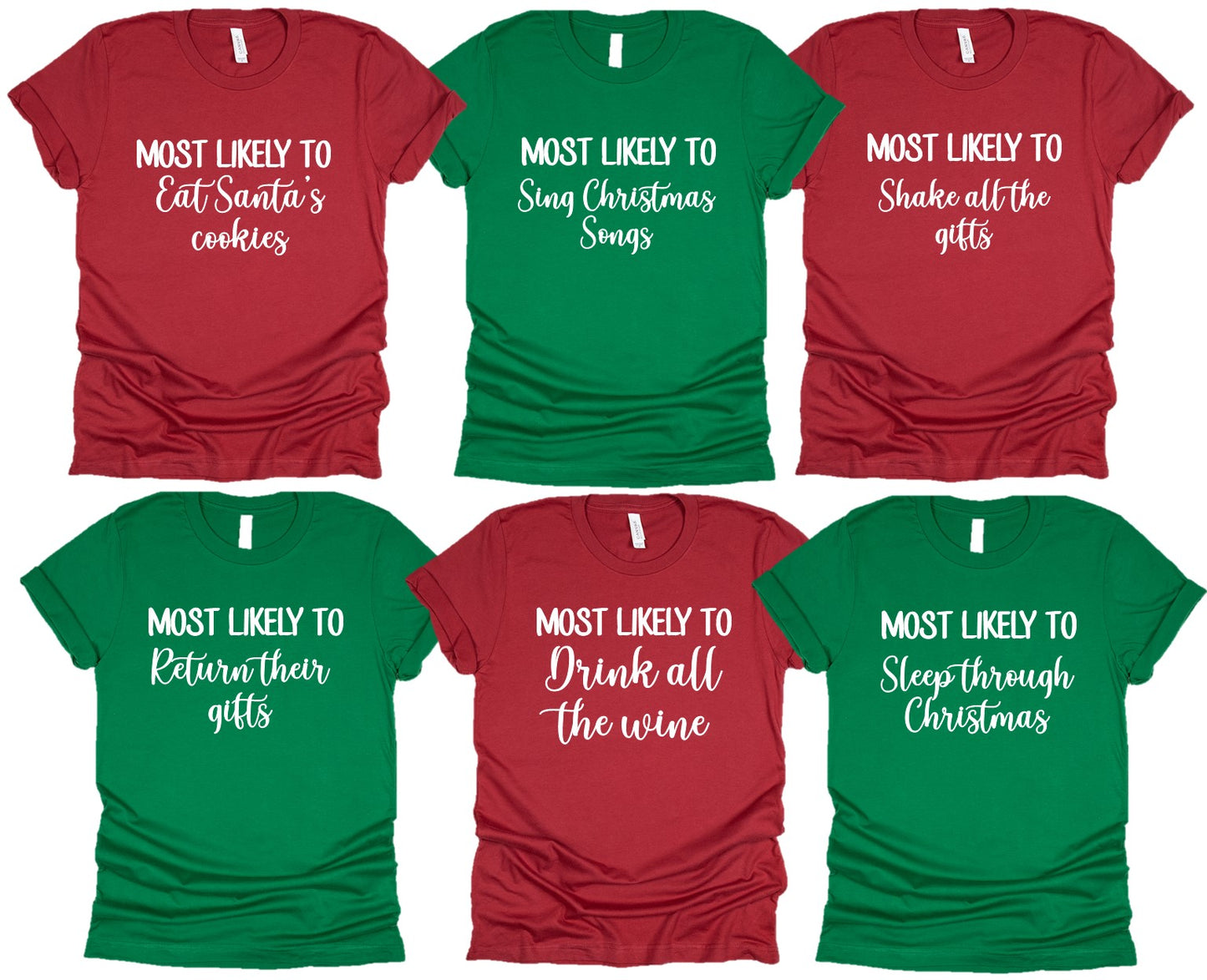 Most Likely to.... Customized Christmas T-Shirts