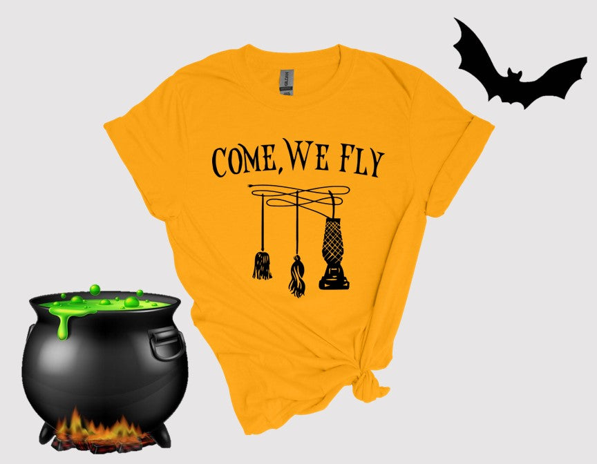 Come We Fly Tee - Halloween tee - Witches Brooms