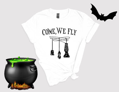 Camiseta Come We Fly - Camiseta de Halloween - Escobas de brujas