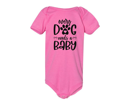 Baby One Piece Bodysuit - Every dog needs a baby
