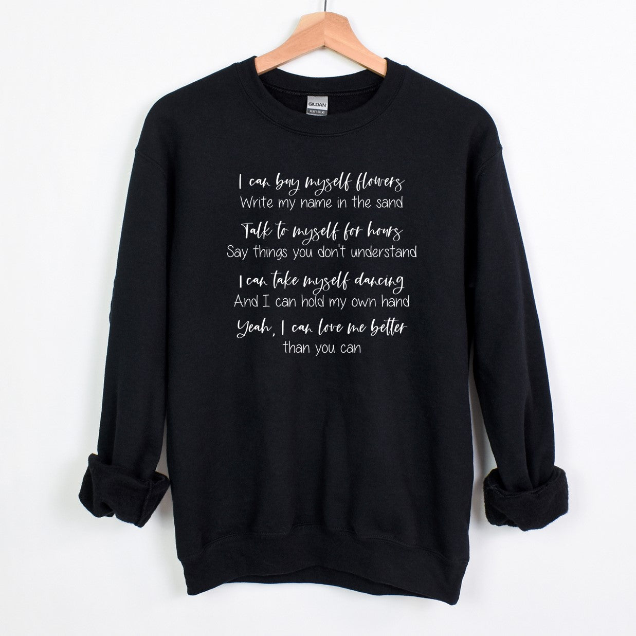 I can buy myself flowers LYRICS Crewneck Sweatshirt