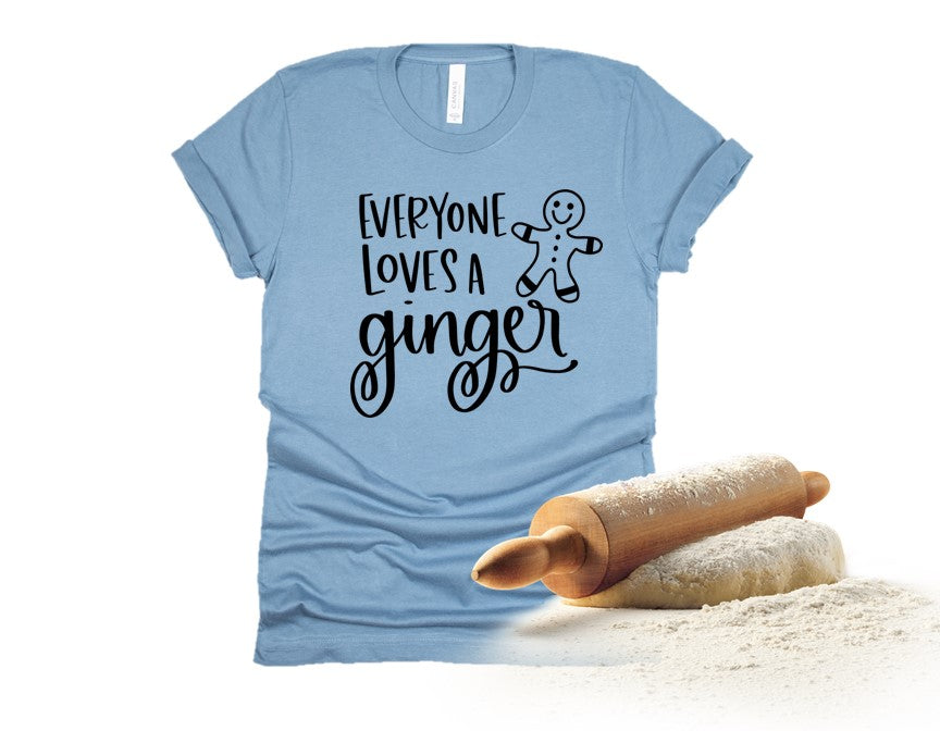 Everyone loves a GINGER Tee