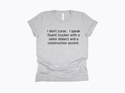 I don't curse - Tshirt