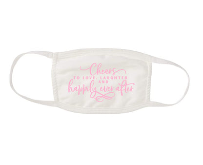 Cheers Face Mask - Engagement / Bridal