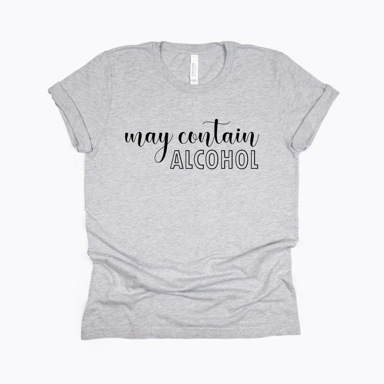 May Contain Alcohol - Funny Drinking T-shirt