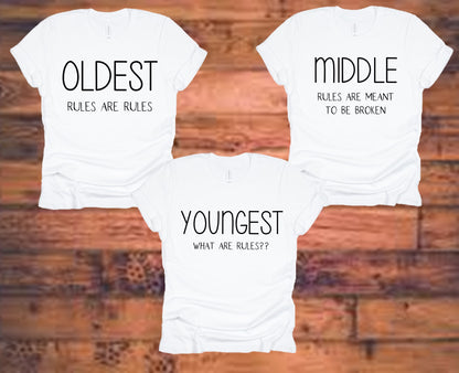 Oldest, Middle, Youngest Tees